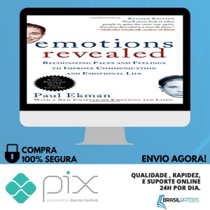Emotions Revealed: Recognizing Faces and Feelings to Improve Communication and Emotional Life - Paul Ekman [INGLÊS]  