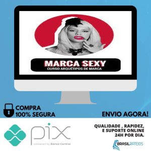Arquétipos - Tatiana Marx - Marca Sexy - O Primeiro Curso de Arquétipos De Marca Do Brasil