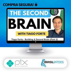 Building A Second Brain - Tiago Forte