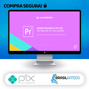 Adobe Premiere Pro CC (Correção de Cor com Lumetri): Bruno Baltarejo - AvMakers