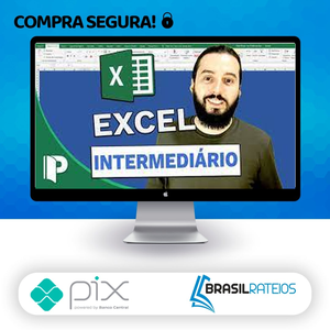 Progredindo com Excel (Curso Excel Usuários Intermediários) - José Flávio Goulart Mendes