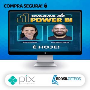 Semana do Power BI - Karine Lago e Laennder Alves