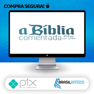 A Bíblia Comentada - Rodrigo Silva