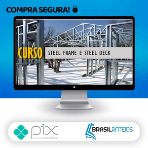 Curso Steel Frame - Carolina Araujo