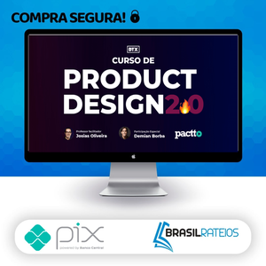 Product Design 2.0 - Josias Oliveira